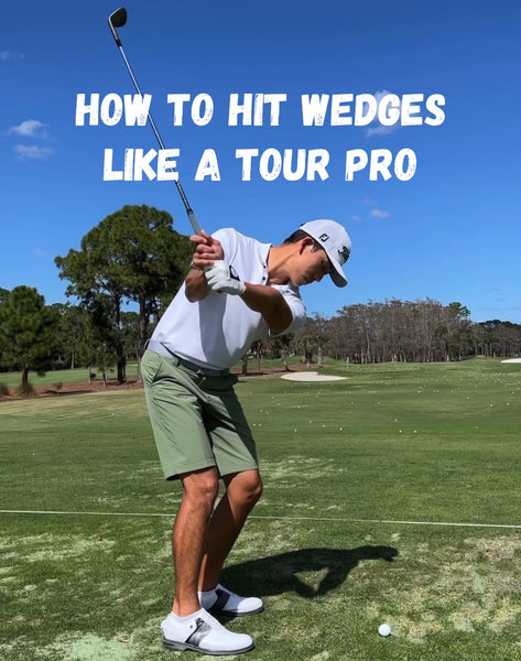 How To Hit Wedges Like a Tour Pro