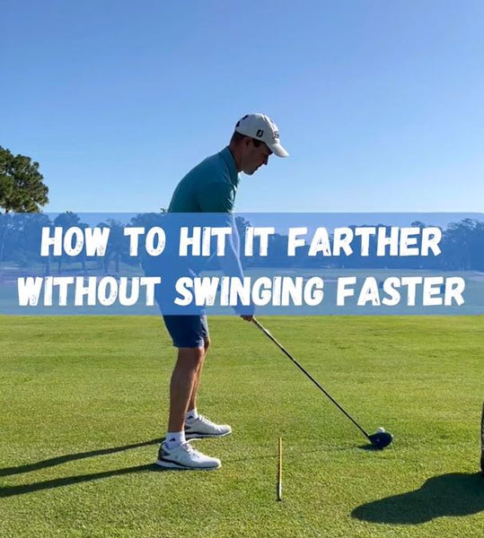 How To Hit It Farther Without Swinging Faster!
